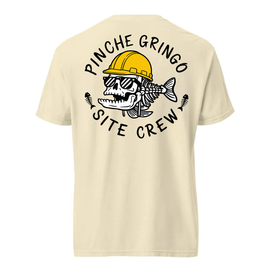 Pinche Gringo Site Crew Shirt