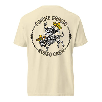 Pinche Gringo Rodeo Crew Shirt