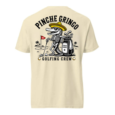 Pinche Gringo Golfing Crew Shirt