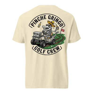 Pinche Gringo Golfing Crew Cart Shirt