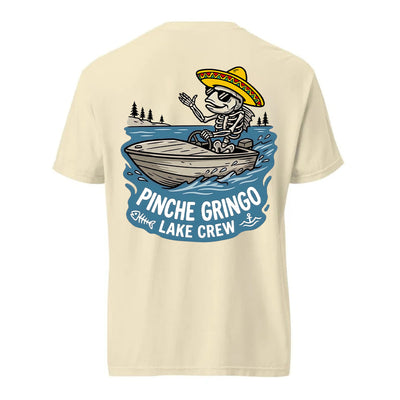 Pinche Gringo Lake Crew Shirt
