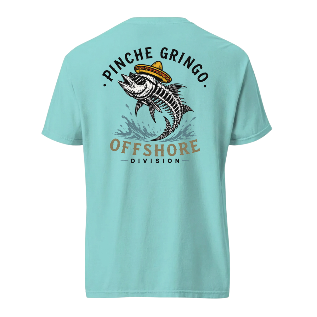 Pinche Gringo Offshore Division Shirt