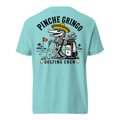 Pinche Gringo Golfing Crew Shirt