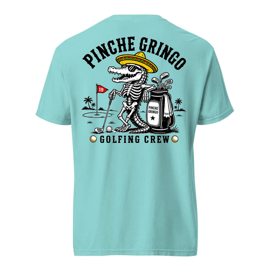 Pinche Gringo Golfing Crew Shirt