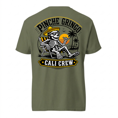 Pinche Gringo Cali Crew Shirt