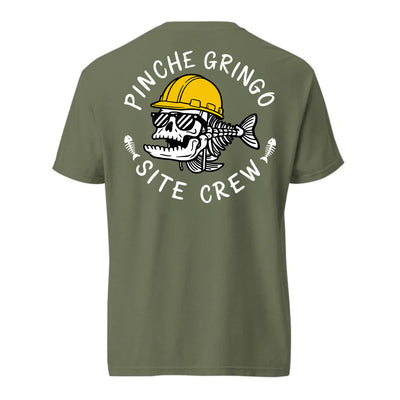 Pinche Gringo Site Crew Shirt
