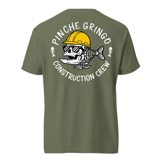 Pinche Gringo Construction Crew Shirt