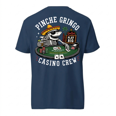 Pinche Gringo Jackpot Crew Blackjack Shirt