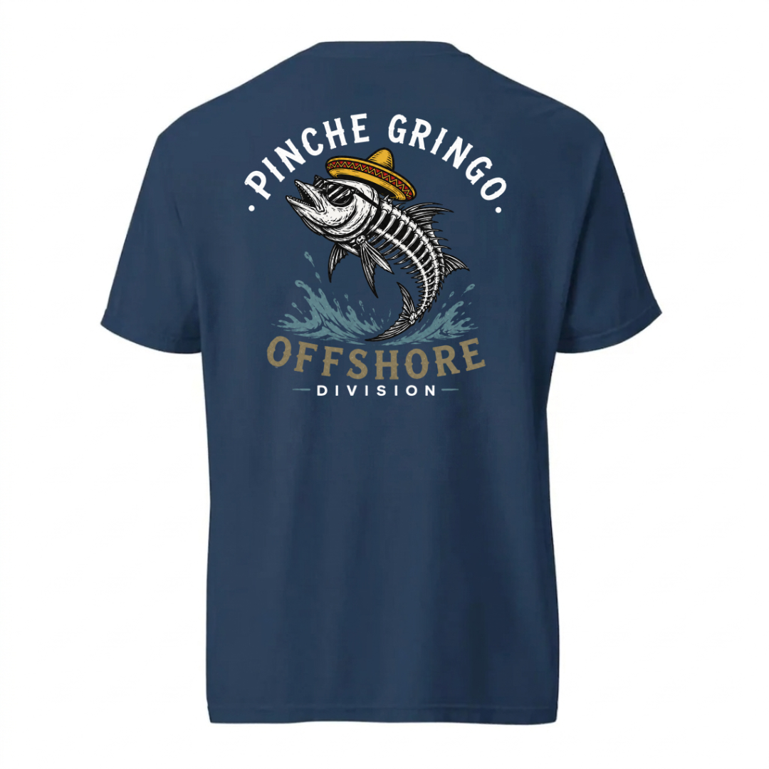 Pinche Gringo Offshore Division Shirt