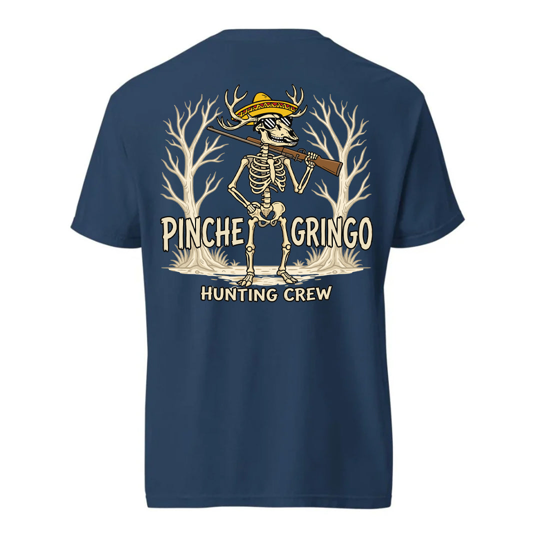Pinche Gringo Hunting Crew Deer Hunter Shirt (4XL)