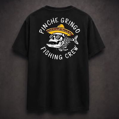 Pinche Gringo Fishing Crew Shirt