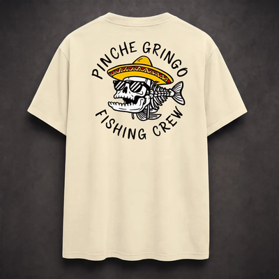 Pinche Gringo Fishing Crew Shirt