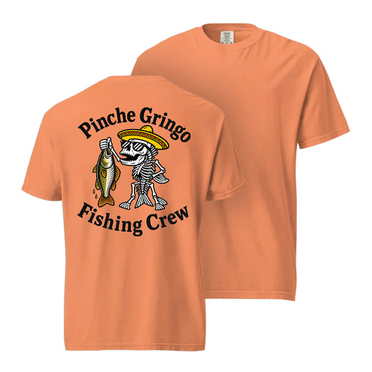 Pinche Gringo Fishing Crew Prize Shirt