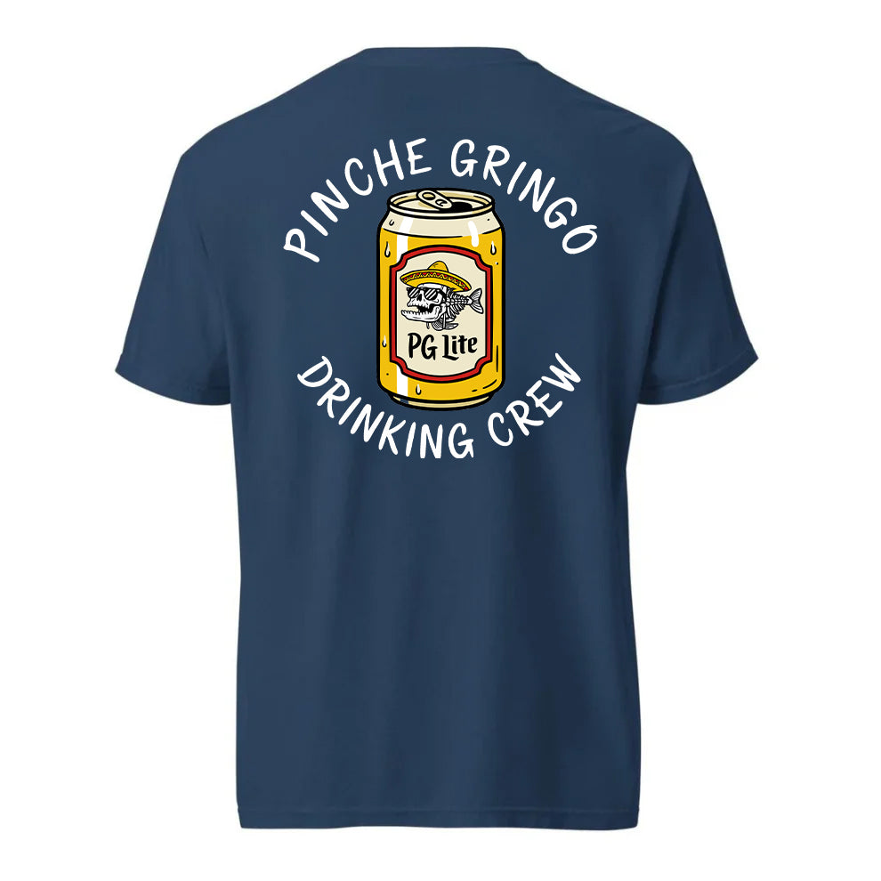 Pinche Gringo Drinking Crew