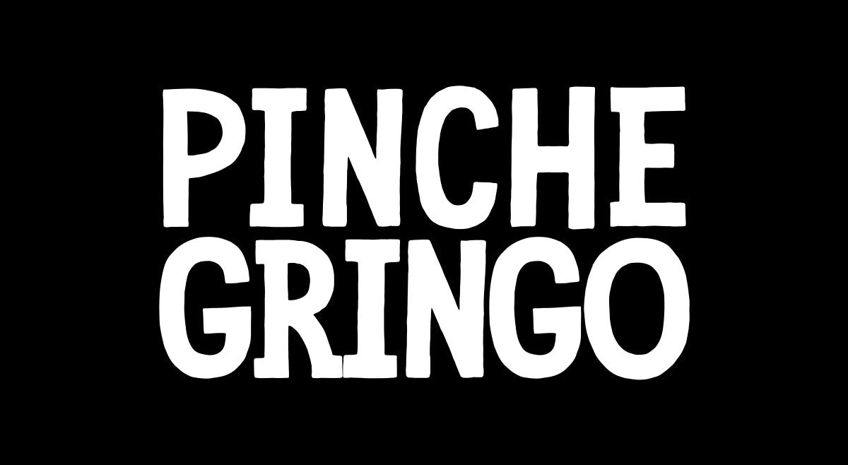 Pinche Gringo Hoodie Sizing