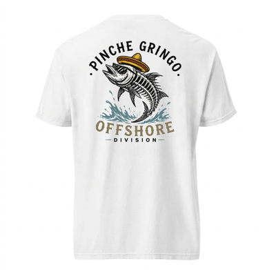 Pinche Gringo Offshore Division Shirt