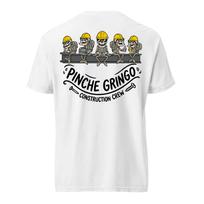 Pinche Gringo Beam Lunch Shirt