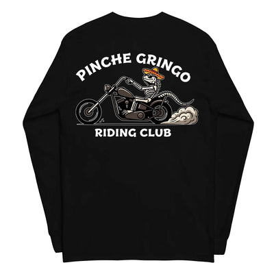 Pinche Gringo Riding Club Long Sleeve Shirt