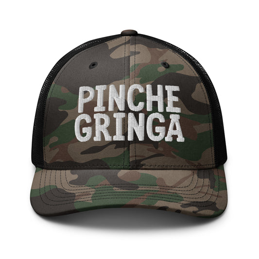 Pinche Gringa Es Camo Hat