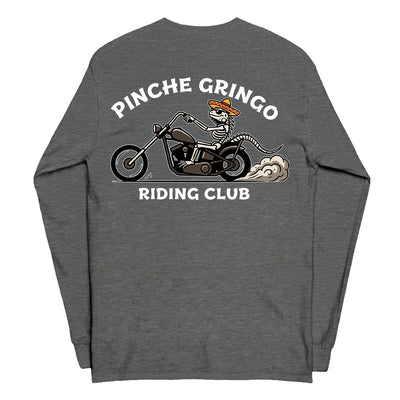 Pinche Gringo Riding Club Long Sleeve Shirt