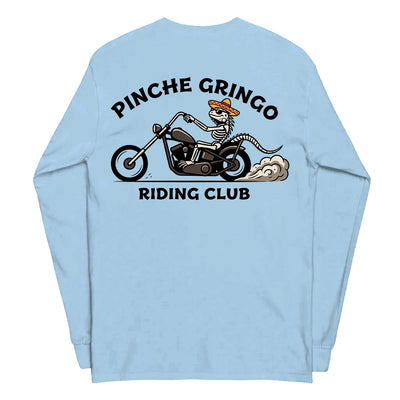 Pinche Gringo Riding Club Long Sleeve Shirt