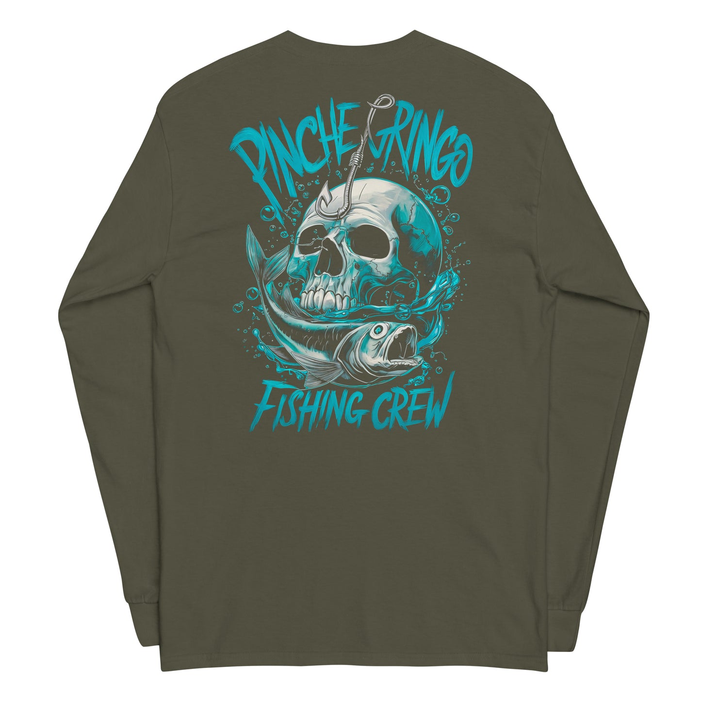 Pinche Gringo Fishing Crew Hook and Skull Long Sleeve Shirt