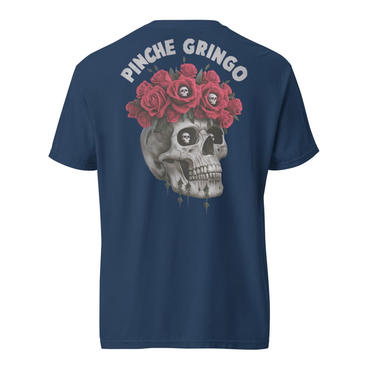 Pinche Gringo Es Dead Shirt - Pinche Gringo