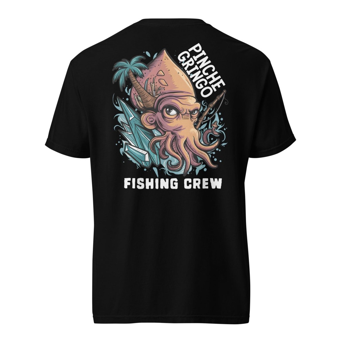 Pinche Gringo Fishing Crew Feo Squid Shirt - Pinche Gringo