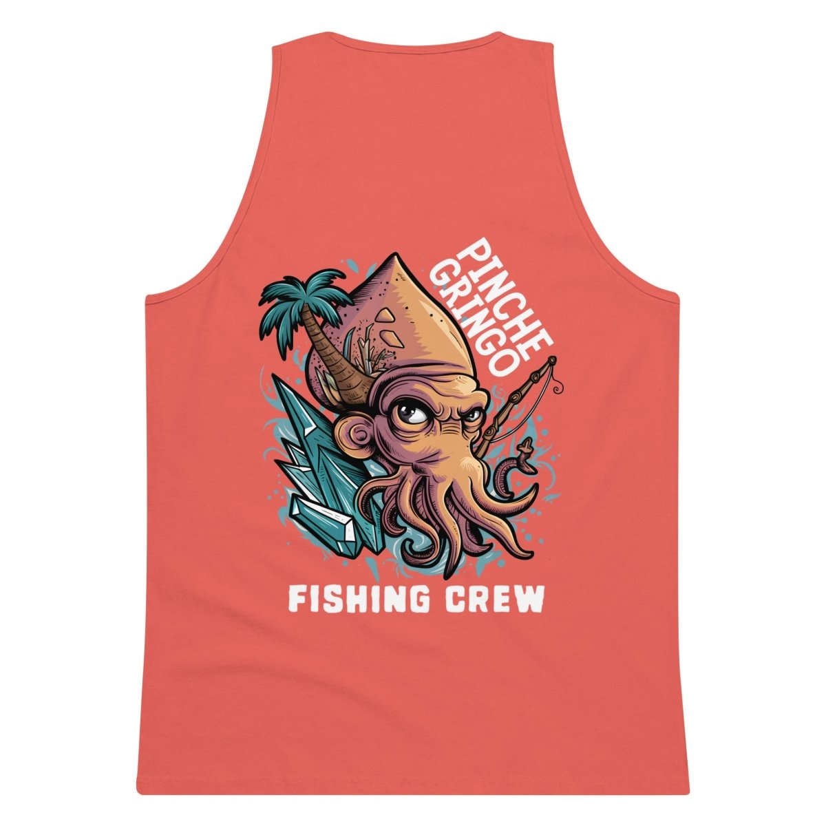 Pinche Gringo Fishing Crew Feo Squid Tank - Pinche Gringo