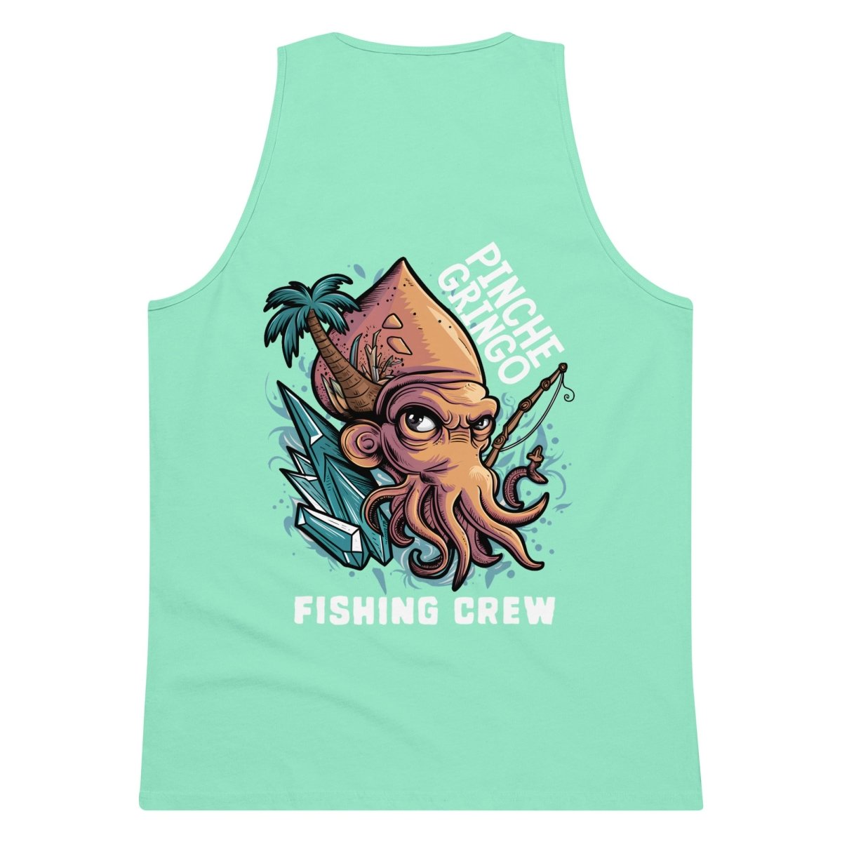 Pinche Gringo Fishing Crew Feo Squid Tank - Pinche Gringo