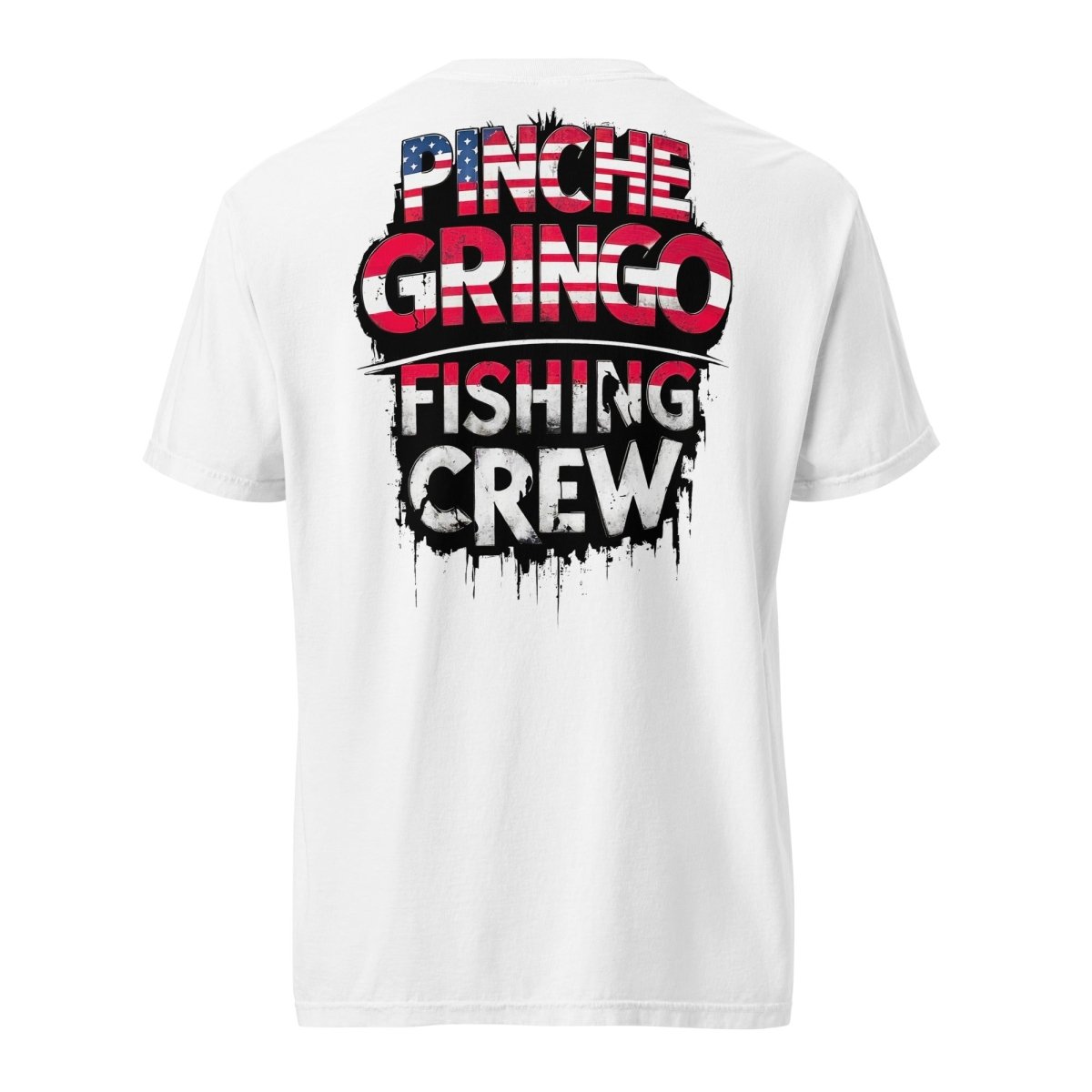 Pinche Gringo Fishing Crew 'Merica Shirt - Pinche Gringo