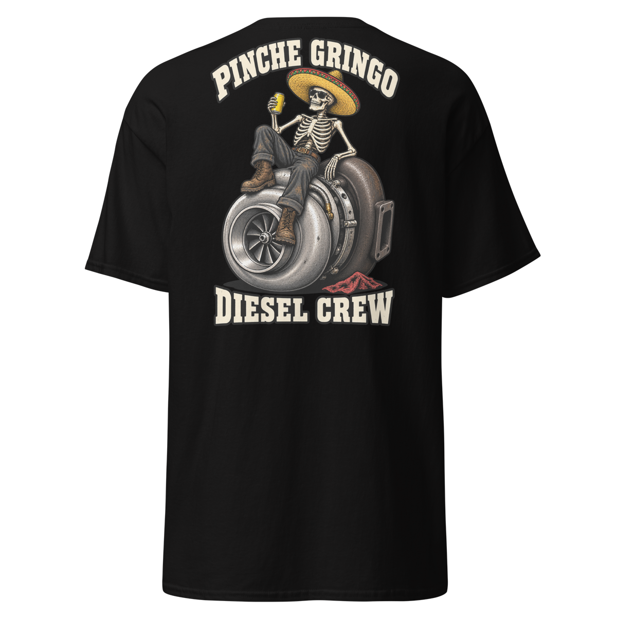 Pinche Gringo Boosted & Buzzed Diesel Crew Shirt