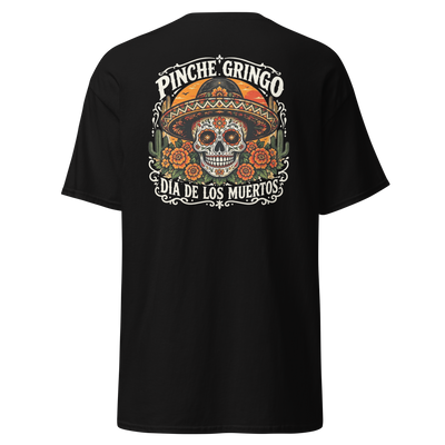 Pinche Gringo Dia de los Muertos Shirt
