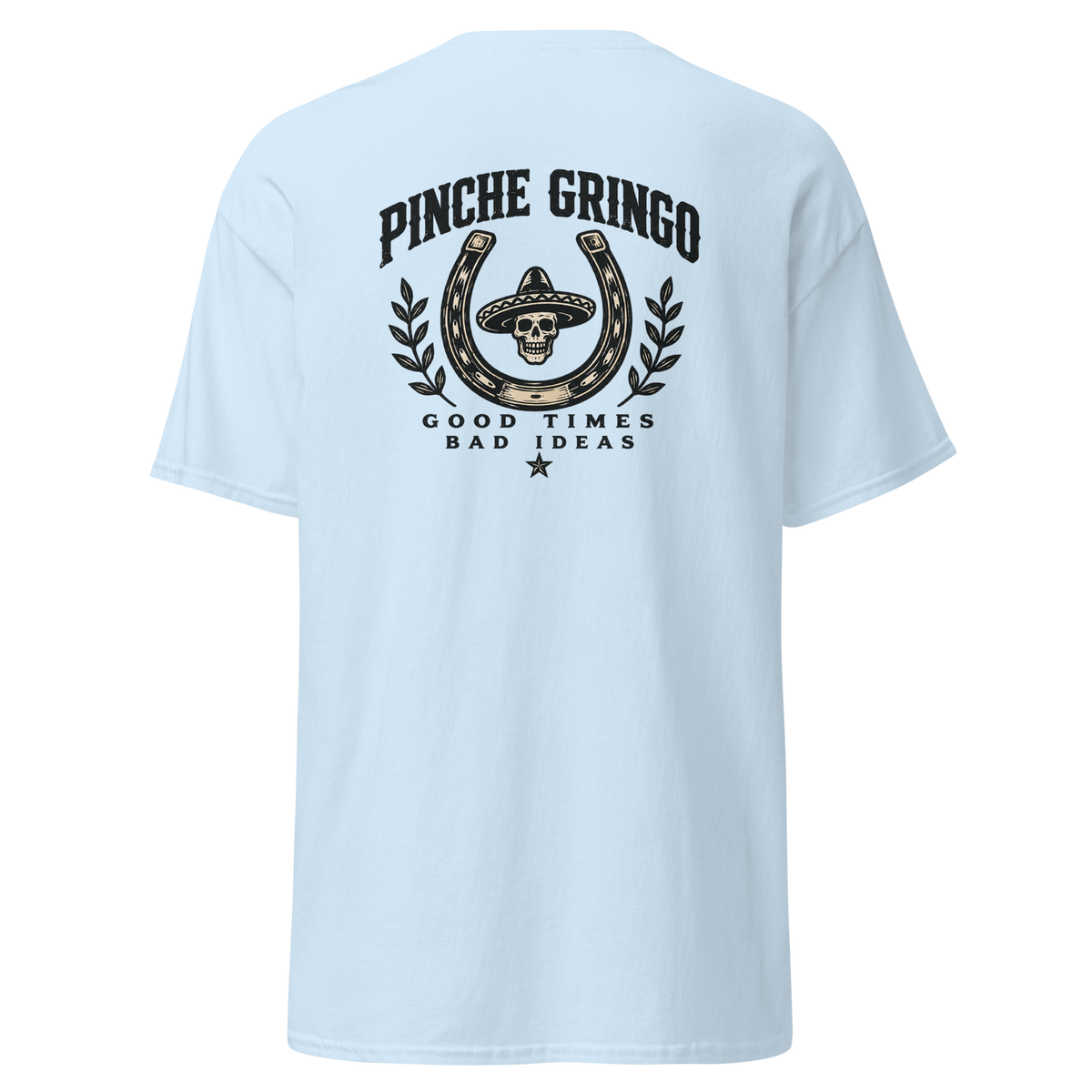Pinche Gringo Horseshoe Shirt