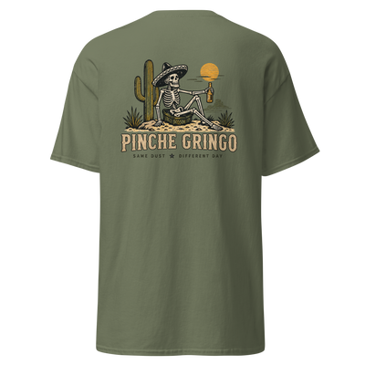 Pinche Gringo Same Dust Shirt
