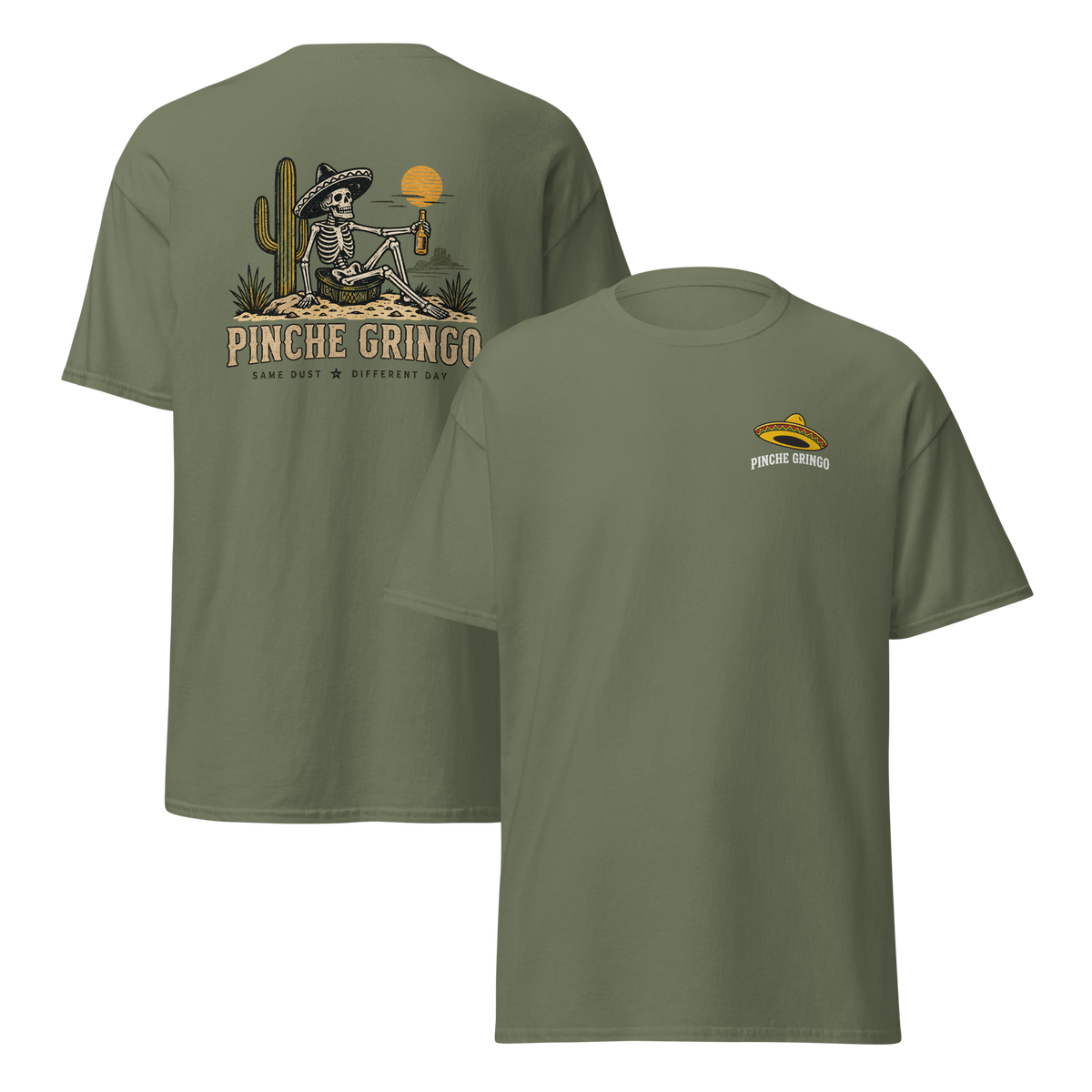 Pinche Gringo Same Dust Shirt