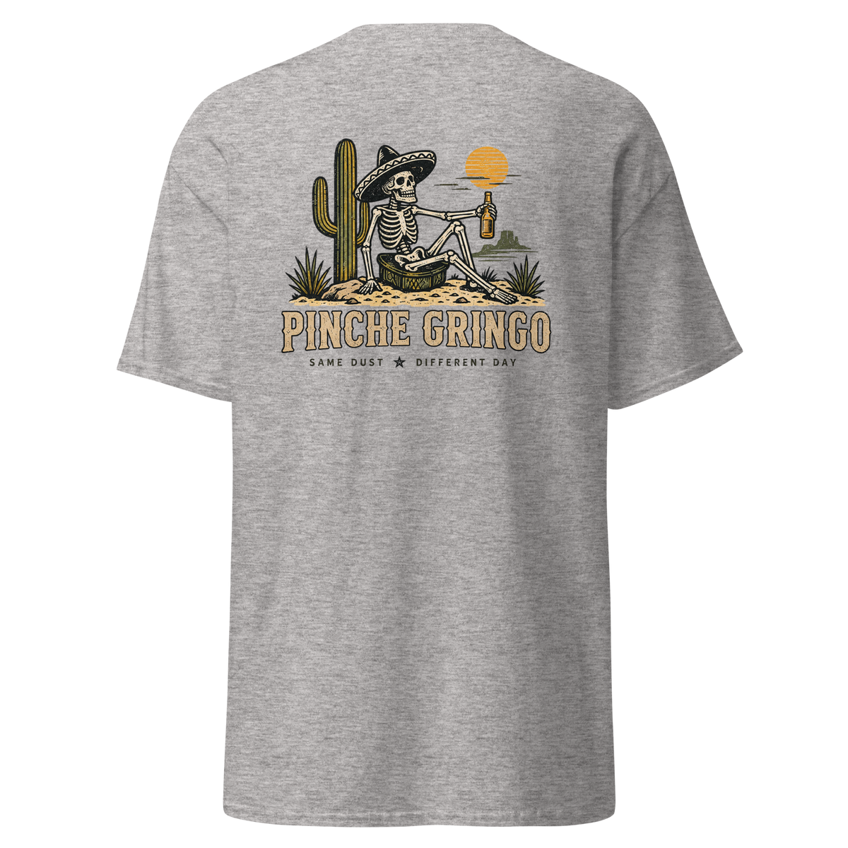 Pinche Gringo Same Dust Shirt