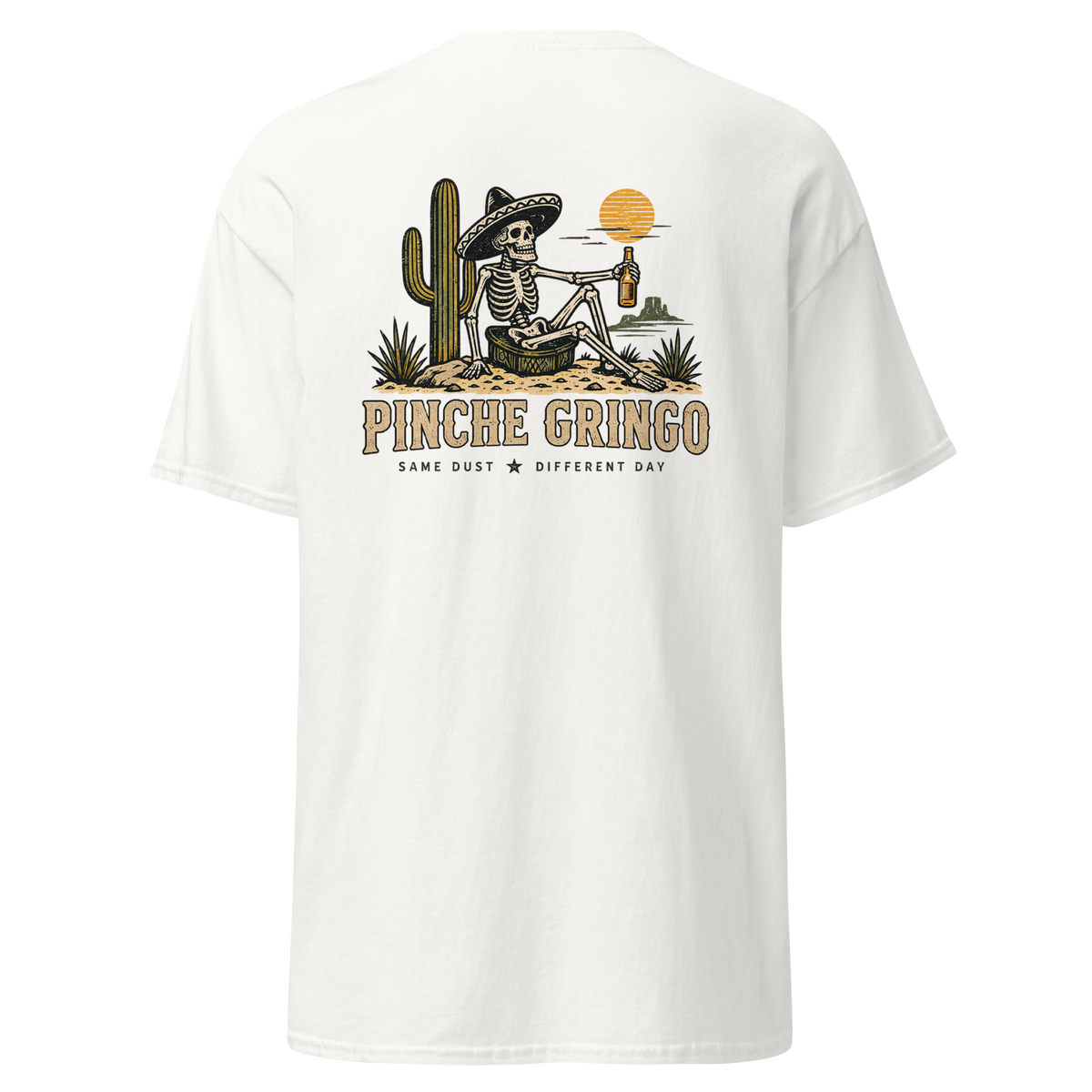 Pinche Gringo Same Dust Shirt