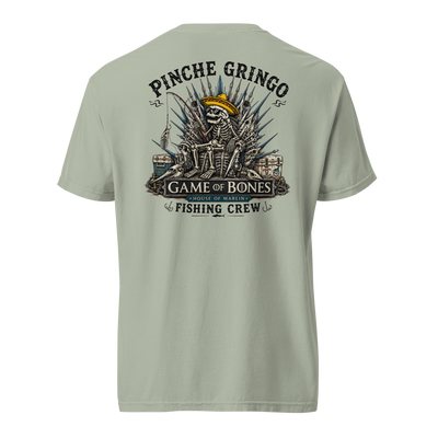 Pinche Gringo Fishing Crew Game Of Bones Shirt