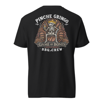 Pinche Gringo BBQ Crew Game Of Bones Shirt