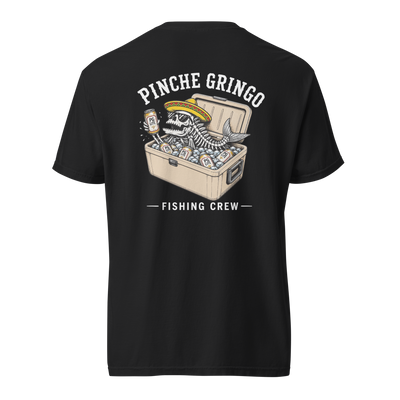 Pinche Gringo Fishing Crew Ice Cooler Shirt