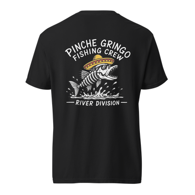 Pinche Gringo Fishing Crew River Division Shirt