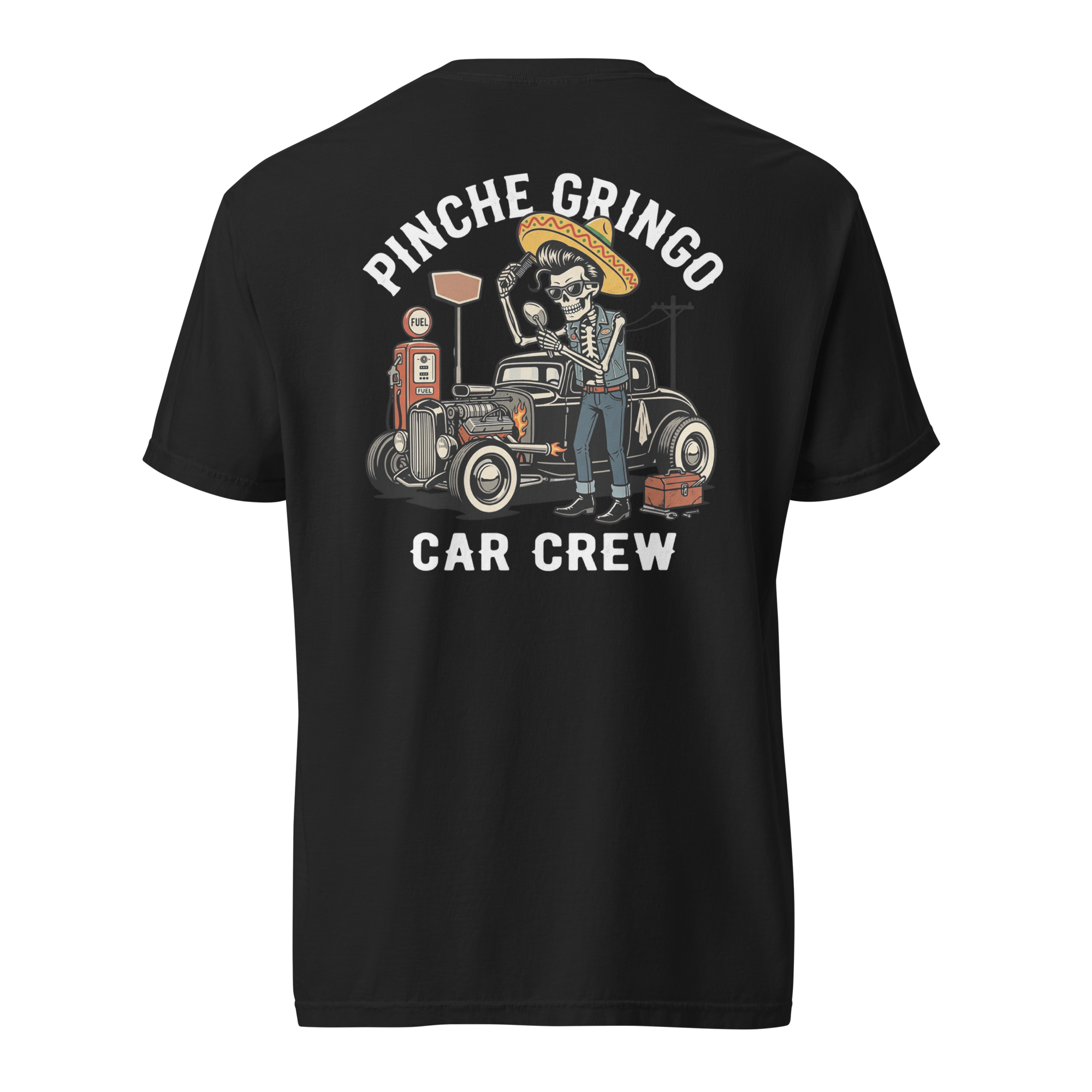 Pinche Gringo Car Crew Shirt