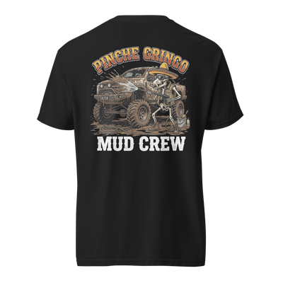 Pinche Gringo Mud Crew Shirt