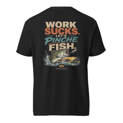 Pinche Gringo Work Sucks Let's Pinche Fish Shirt