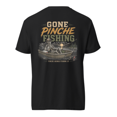 Pinche Gringo Gone Pinche Fishing Crew Shirt