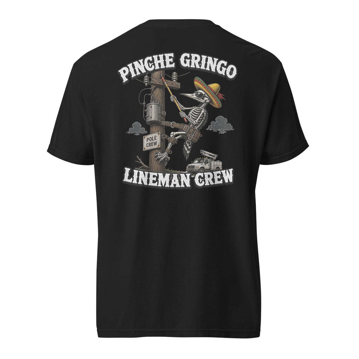 Pinche Gringo Lineman Crew Shirt