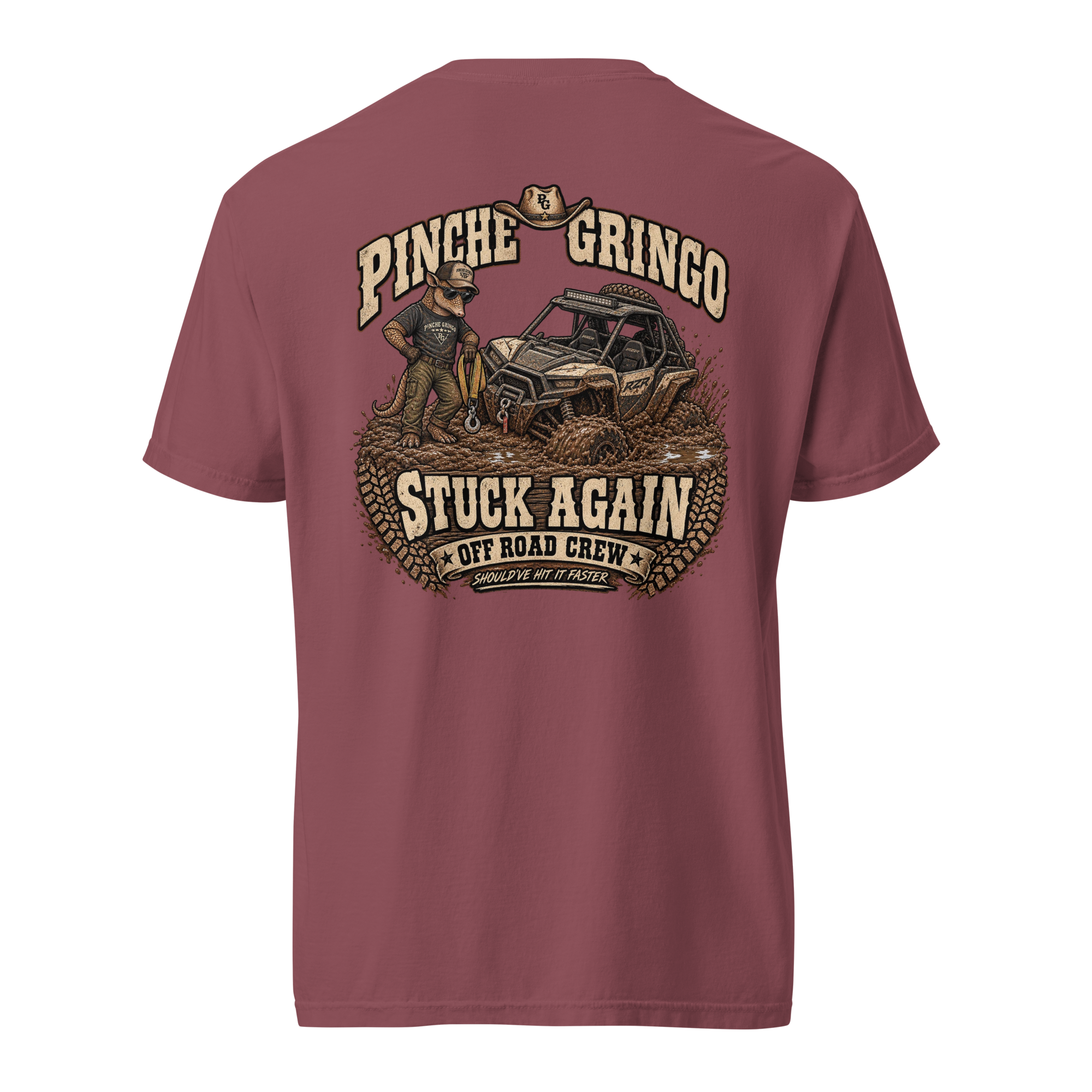 Pinche Gringo Off Road Crew Stuck Again Shirt