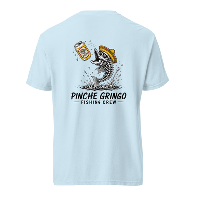 Pinche Gringo Fishing Crew Cold One Catch Shirt