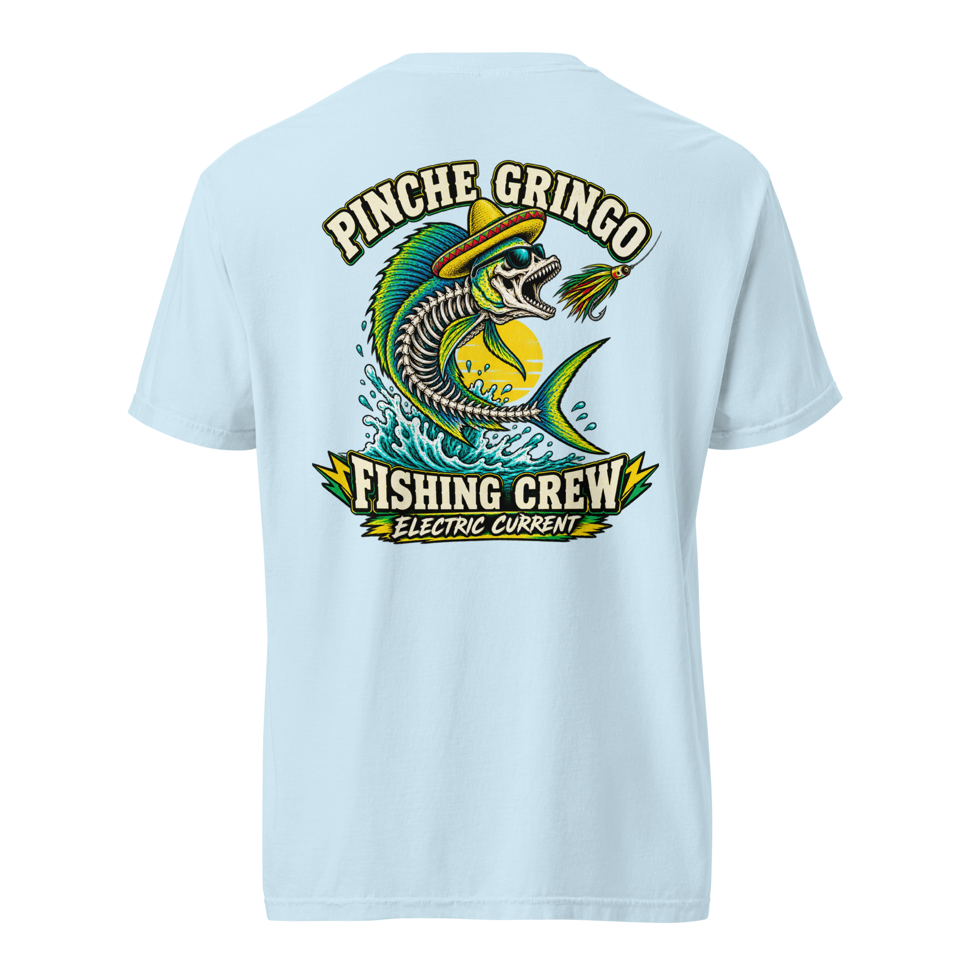Pinche Gringo Fishing Crew Electric Current Shirt